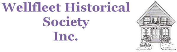 Wellfleet Historical Society, Inc.
