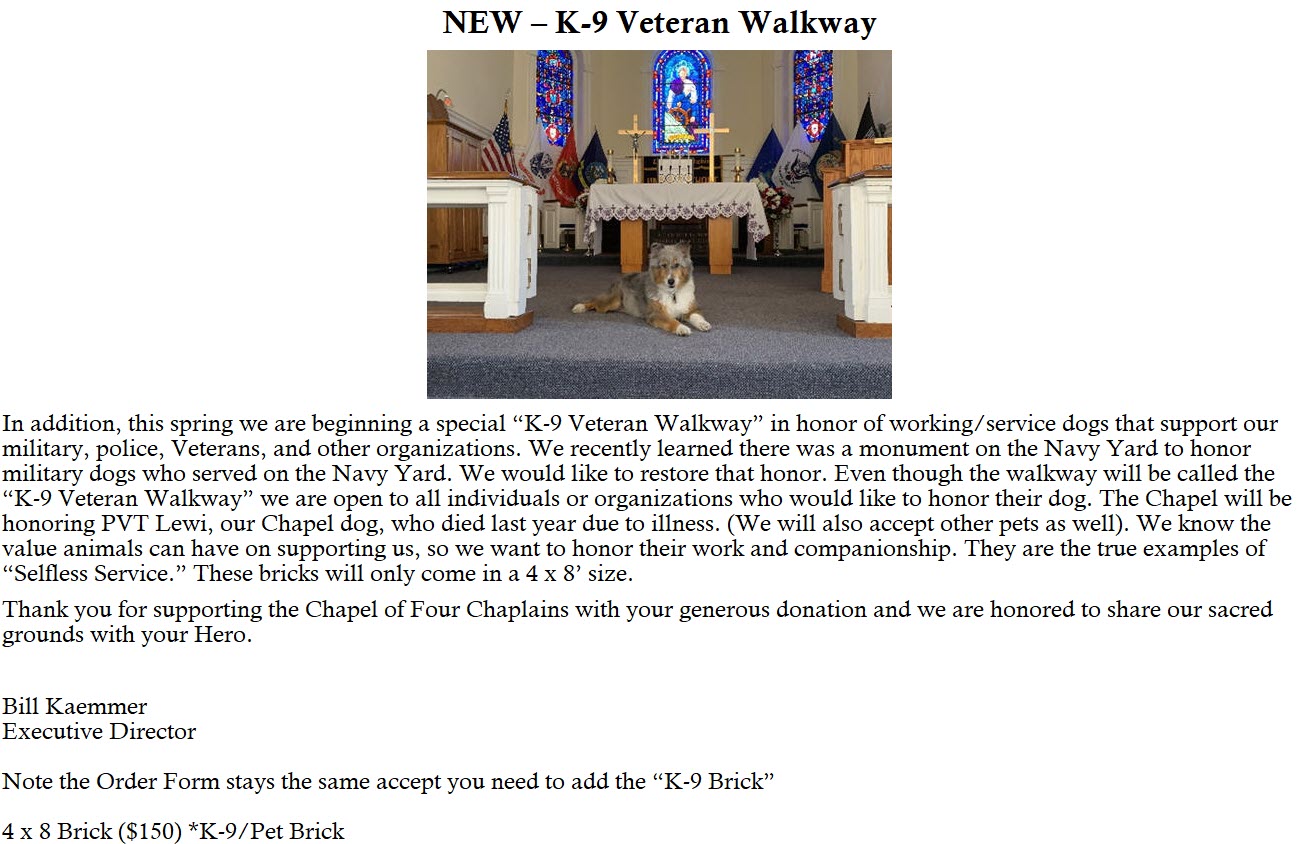 The Chapel of Four Chaplains The Lost at Sea & K-9 Walkway Memorials