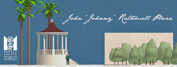 Zapata County Museum of History John "Johnny" Rathmell Plaza