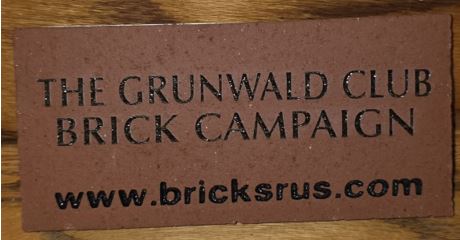 The Grunwald Club THE GRUNWALD CLUB BRICK FUNDRAISING CAMPAIGN