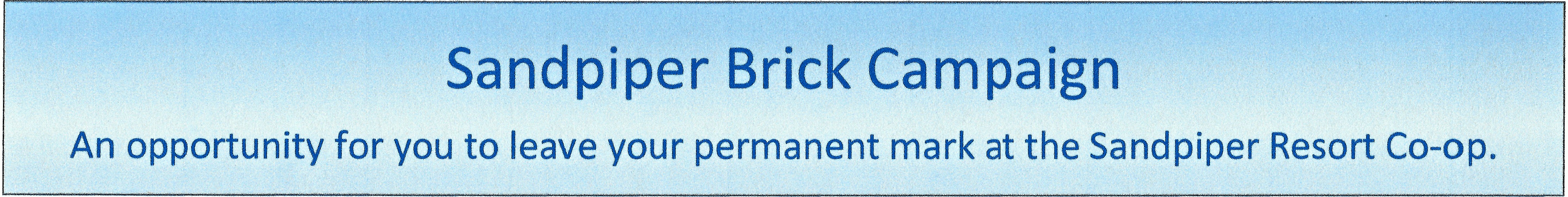 Sandpiper Resort Co-op Sandpiper Brick Campaign