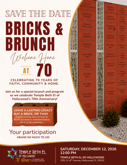 Temple Beth El of Hollywood,Inc. Honoring the 1st Reform Temple in Broward County at 70!