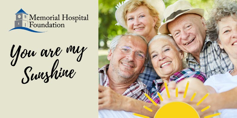 Memorial Hospital Foundation You Are My Sunshine